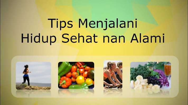 gaya hidup sehat kesehatan alami 